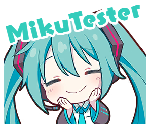 MikuTester